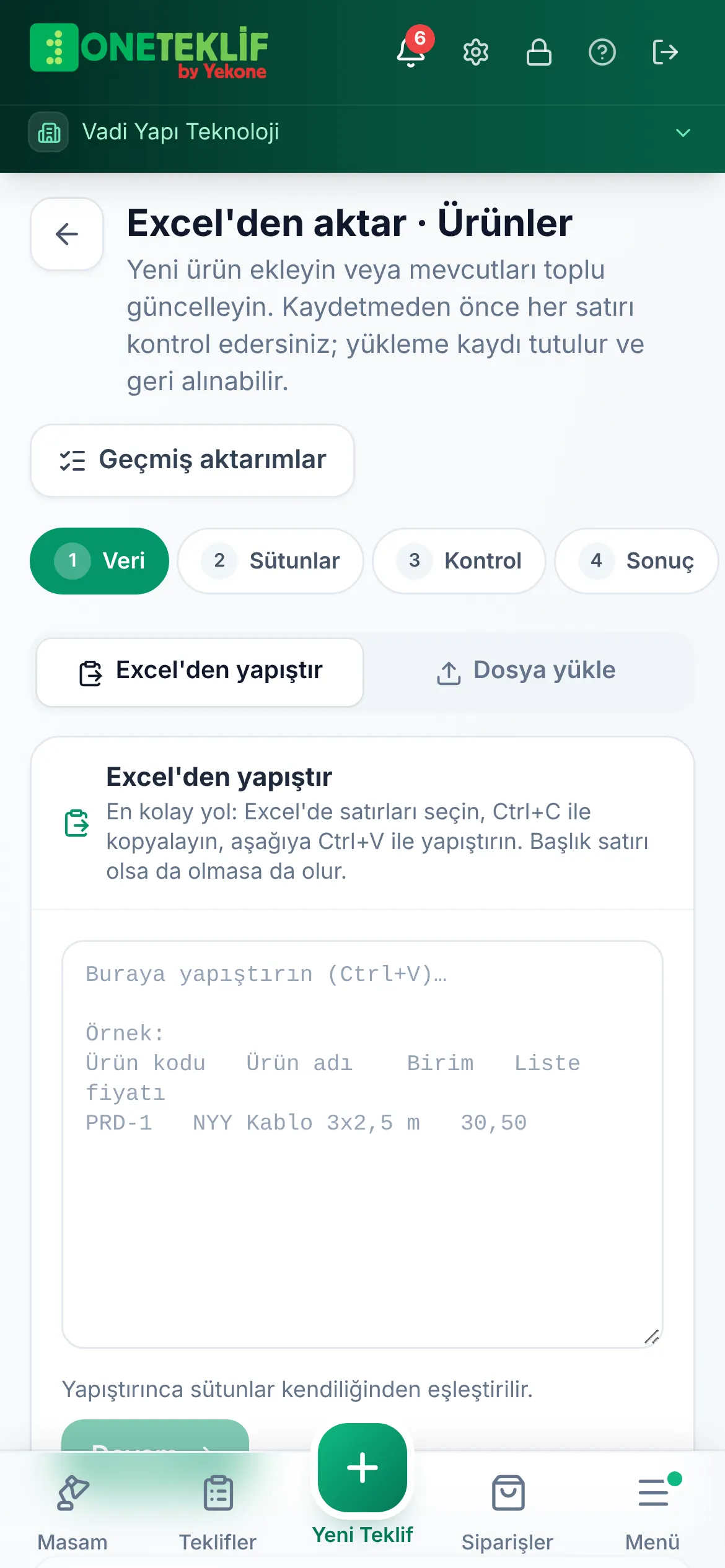 Excel'den aktar · Ürünler: Veri adımı, yapıştırma alanı ve şablon indirme (mobil uygulama)